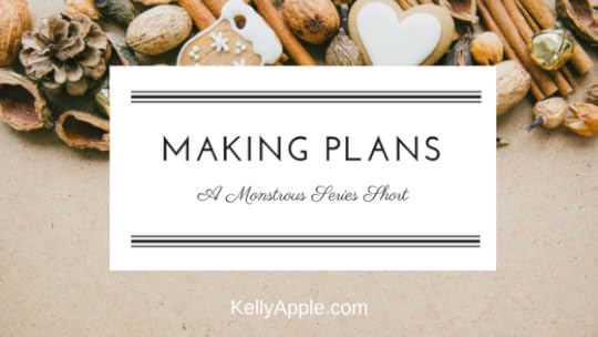 Making Plans - A Monstrous Series Short featuring Liam and Ari