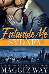 Maggie Way - Entangle Me: Sydney