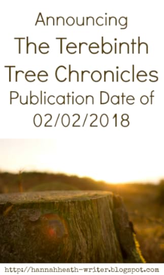 Announcing The Terebinth Tree Chronicles Publication Date of 02/02/2018