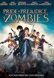 Pride + Prejudice + Zombies 2016 film