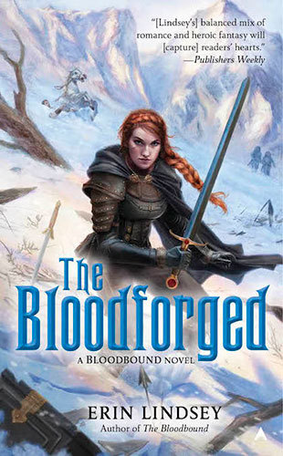 Read the book “The Bloodforged,” by Erin Lindsey