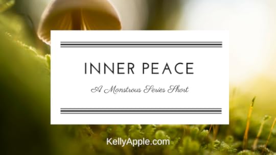 Inner Peace - A Monstrous Series Short featuring Ari and Liam // Series Short // Paranormal Romance // Website Exclusive //