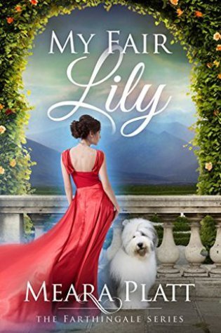 Review – My Fair Lily by Meara Platt