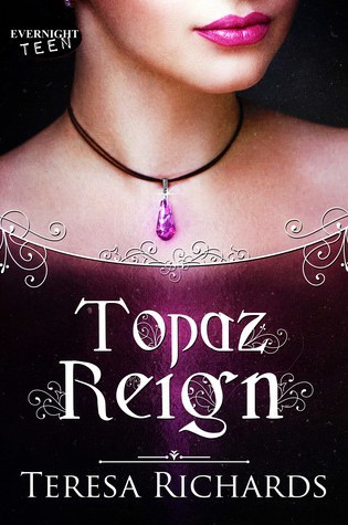 Review – Topaz Reign by Teresa Richards