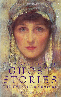 VIRAGO GHOST STORIES: The Twentieth Century Volume II