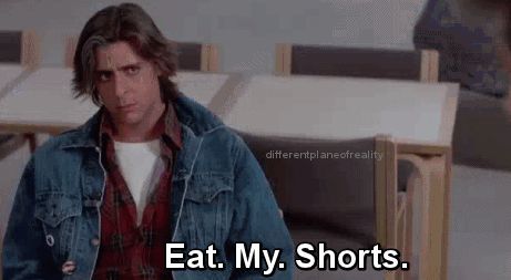 eat my shorts