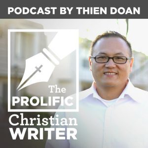 Gary Neal Hansen on Thien Doan's Prolific Christian Writer podcast