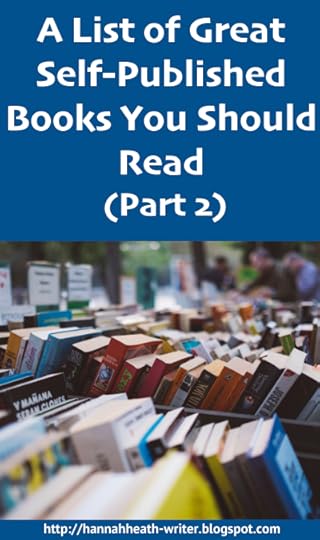 A List of Great Self-Published Books You Should Read (Part 2)