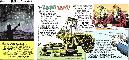 The Maori people of New Zealand celebrate Matariki - the rising of the Pleiades star cluster in mid-winter - as the start of their new year!-------------------- The bucket beast! Built in 1995, the Bagger 293 bucket-wheel excavator is capable of digging a hole the size of a football field - more than 80 feet deep - in a day!-------------------- While filming the 