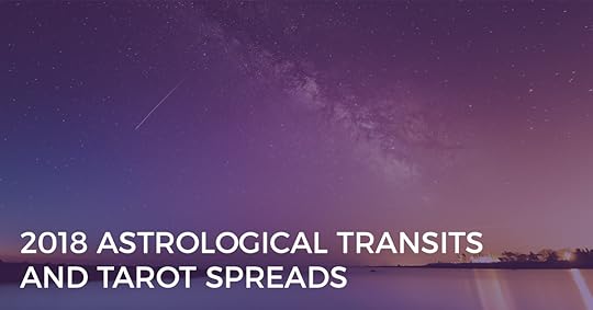2018 astrological transits and tarot spreads