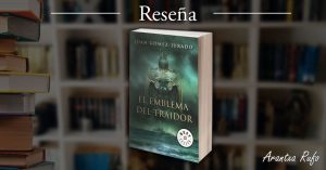 Reseña de El emblema del traidor, de Juan Gómez Jurado