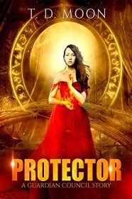 Protector: A Guardian Council Urban Fantasy Story