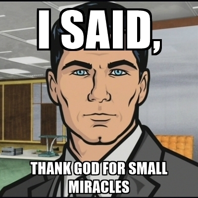 Sterling Archer, with the words 