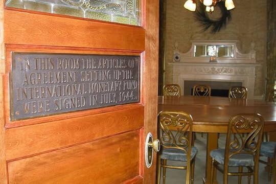 At the Mount Washington Hotel in Bretton Woods, N.H., world leaders gathered in the Gold Room in July, 1944, to sign an agreement that created the World Bank and International Monetary Funds, pillars of what would come to be called the Bretton Woods monetary system.
