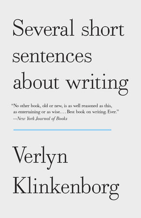 Several Short Sentences About Writing Verlyn Klinkenborg