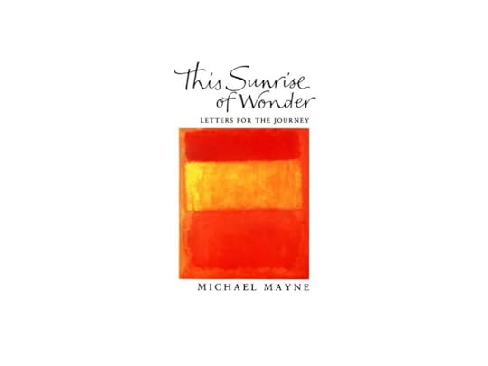This Sunrise of Wonder by Michael Mayne