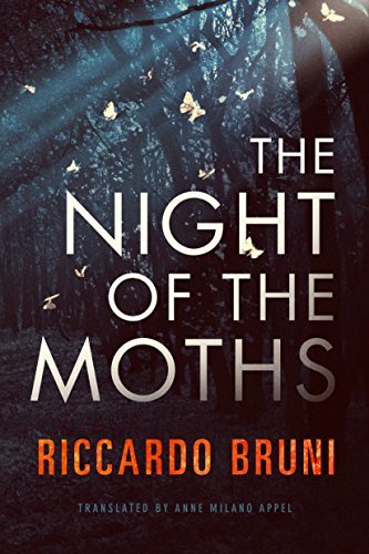 The Night of the Moths by [Bruni, Riccardo]