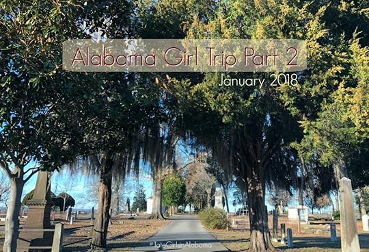 Alabama Girl Trip Part 2