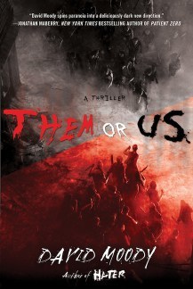 Them or Us (Thomas Dunne Books, 2011)