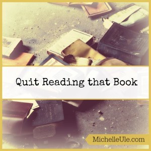 Quit reading that book, Set aside what you don't like, popular books, genres, why read what you don't like?, writer issues, library