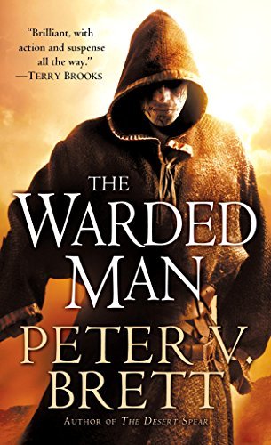 The Warded Man: Book One of The Demon Cycle (The Demon Cycle Series 1) by [Brett, Peter V.]