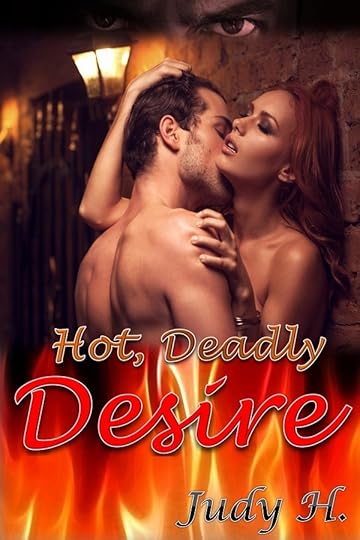 Hot Deadly Desire