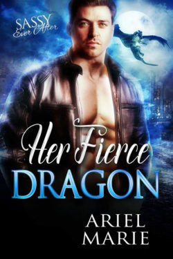 Her Fierce Dragon by Ariel Marie