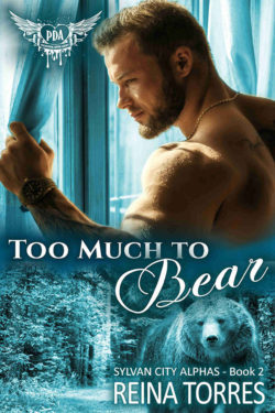 Too Much To Bear by Reina Torres