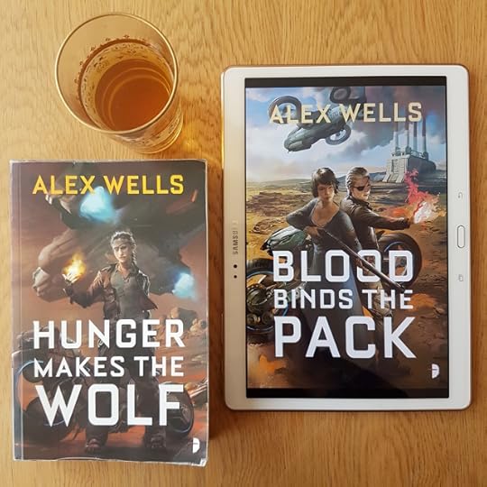 Hunger Makes the Wolf, Blood Binds the Pack, Alex Wells, Angry Robot Books, Earl Grey Editing, books and tea, tea and books