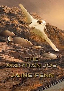 cover art for THE MARTIAN JOB by Jaine Fenn