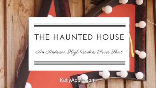 The Haunted House - An Anderson High Wolves Series Short featuring Jenny and Evan