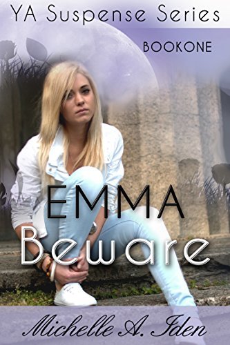EMMA BEWARE by [Iden, Michelle]