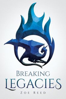 Breaking Legacies_Zoe Reed