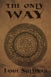 The Only Way_Jamie Sullivan