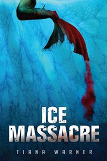 Ice Massacre_Tiana Warner
