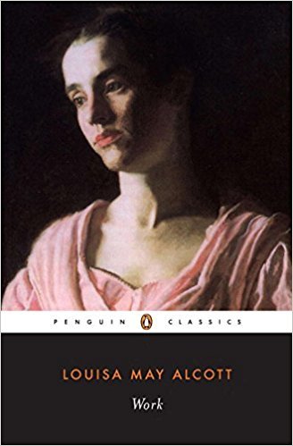 Work: A story of experience by Louisa May Alcott