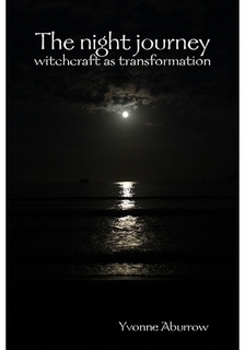 The night journey: witchcraft as transformation