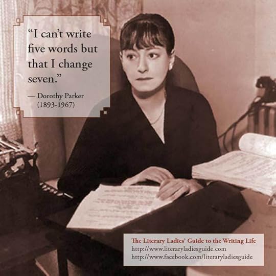 Dorothy Parker on writing and revising