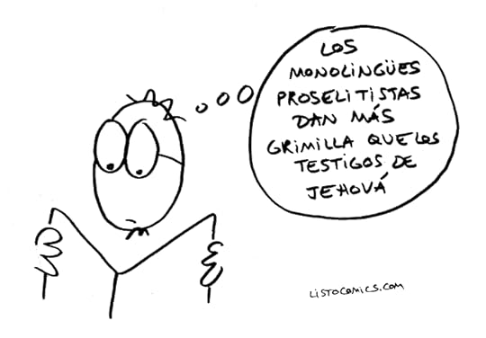 Viñeta de humor gráfico sobre los monolingües proselitistas.