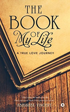 BOOK REVIEW: The Book of My Life by Abhishek Vincent