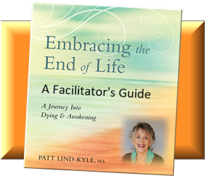 Embracing the End of Life Facilitators Guide
