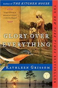 Glory Over Everything Kathleen Grisham