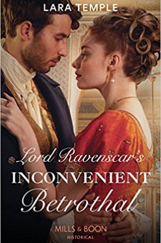 Blog Tour with Review Lord Ravenscar’s Inconvenient Betrothal by Lara Temple