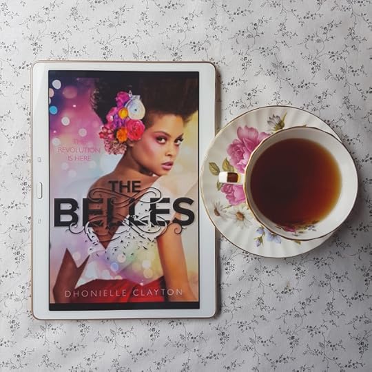 The Belles, Dhonielle Clayton, Earl Grey Editing, tea and books, books and tea.