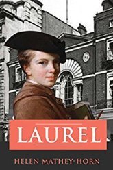 Laurel by [Mathey-Horn, Helen]