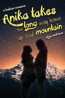 Anika takes the long way up soul mountain-Eliza Andrews