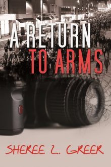 A Return to Arms-Shereer L. Greer