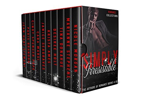 Simply Irresistible: A Romance Books 4 Us Collection by [Morgan, Nicole, Stephens, Marianne , Donahue, Tina, Holt, Desiree, Ames, Krista, Seagraves, Janice , Spencer-Pape, Cindy, Brandon, Paris , Marsi, Cara , Stewart, Jean Hart]