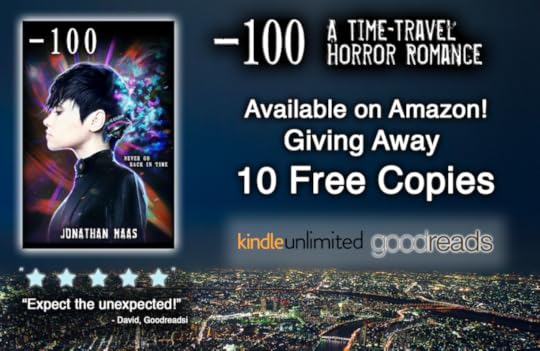 Book Launch Promo for -100: A Time-Travel Horror Romance - Giving away 10 Free Copies