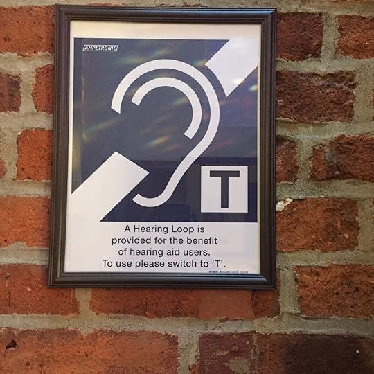 Sign indicating my church has a hearing loop installed. This means I can understand the homilies! Yay! 